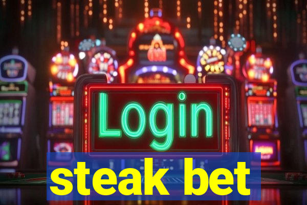 steak bet