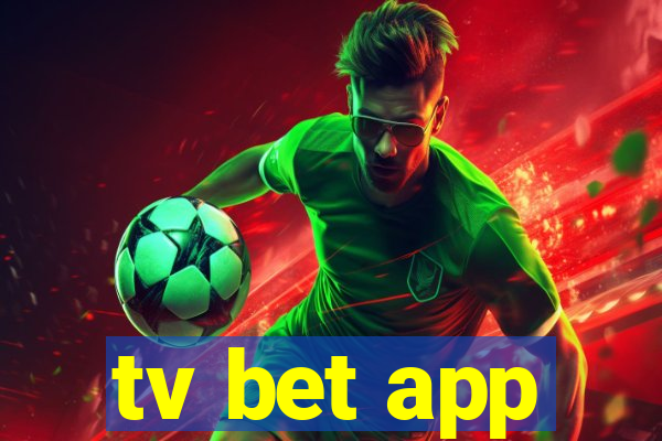 tv bet app