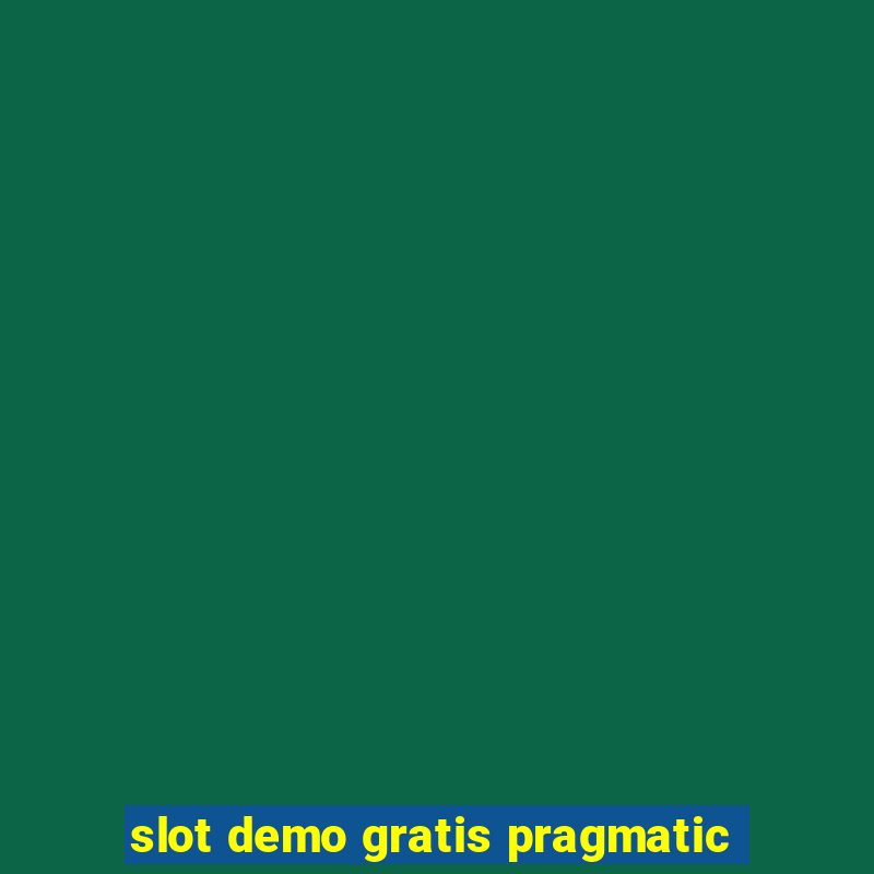 slot demo gratis pragmatic