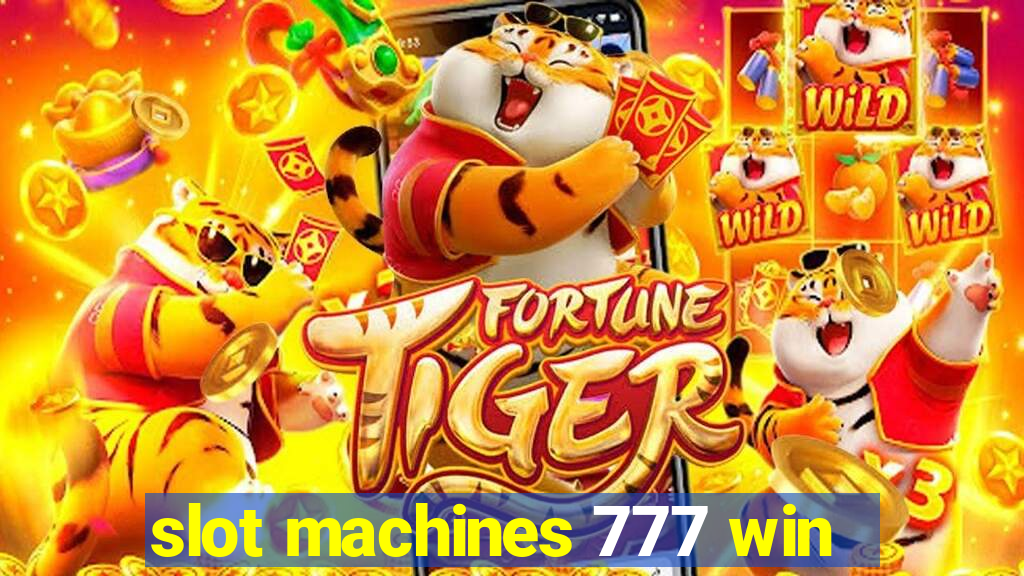 slot machines 777 win