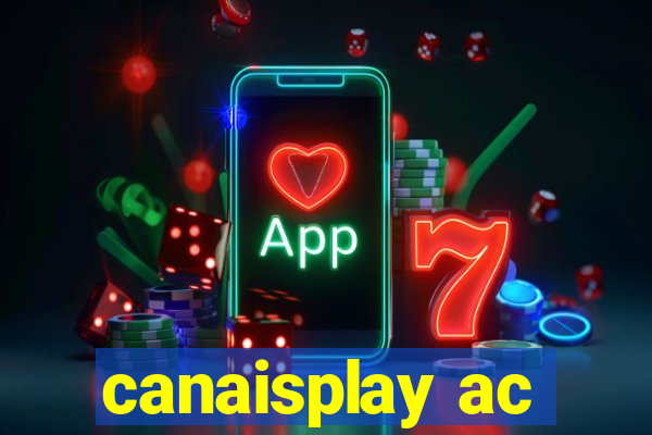 canaisplay ac