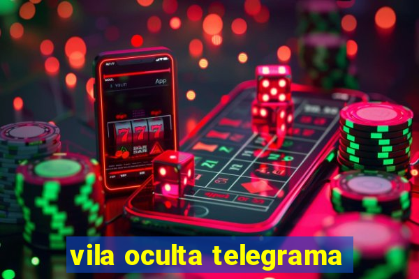 vila oculta telegrama