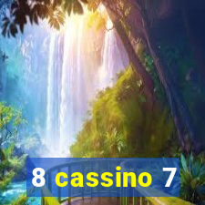 8 cassino 7