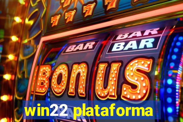 win22 plataforma