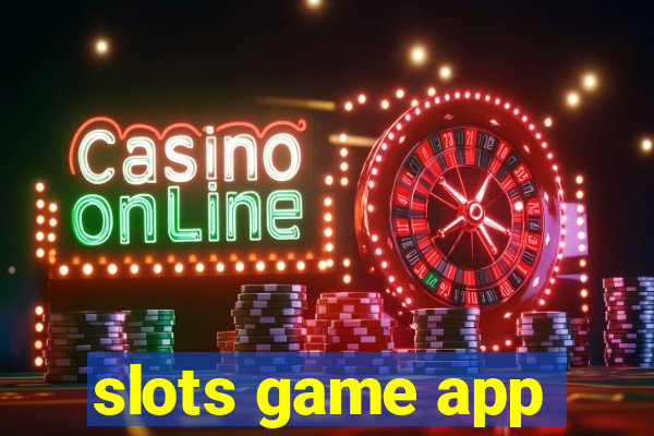 slots game app