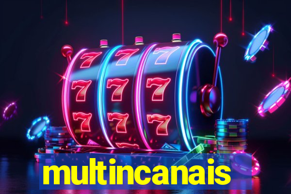 multincanais