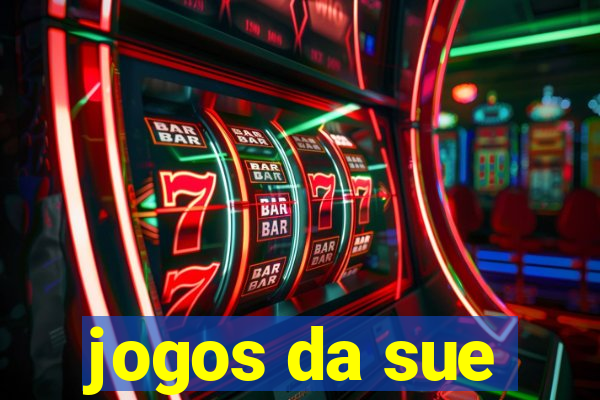 jogos da sue