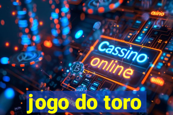 jogo do toro