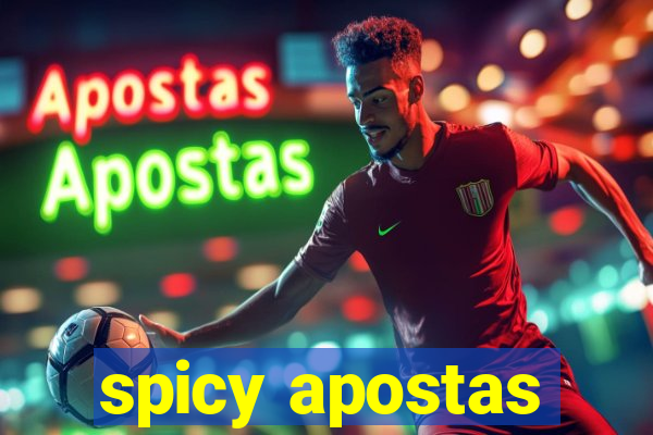 spicy apostas