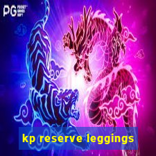 kp reserve leggings