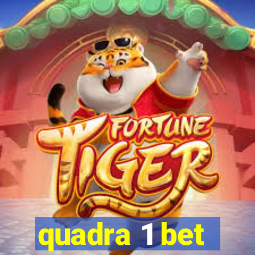 quadra 1 bet