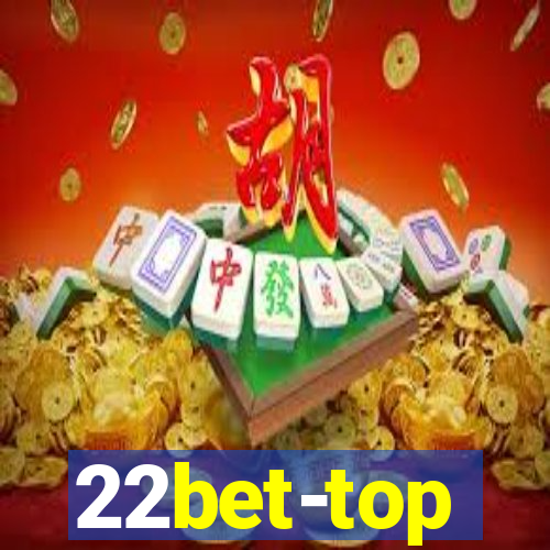 22bet-top