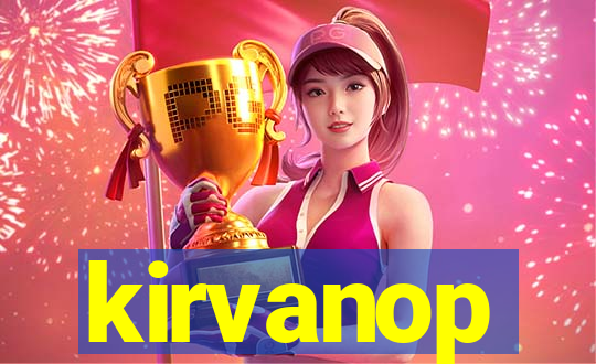 kirvanop