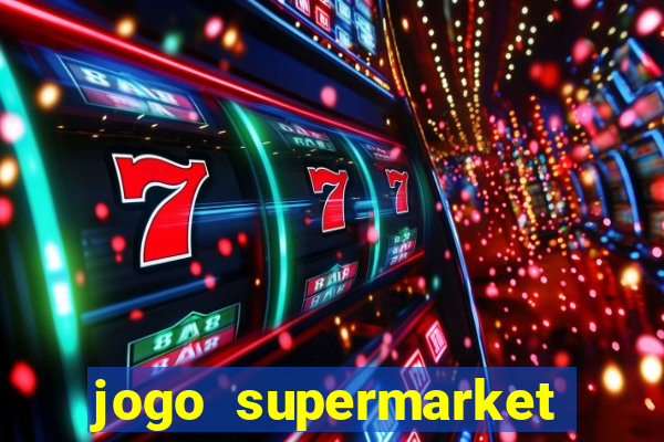 jogo supermarket spree demo