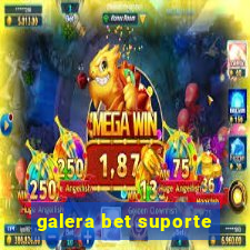 galera bet suporte