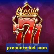 premiere bet com