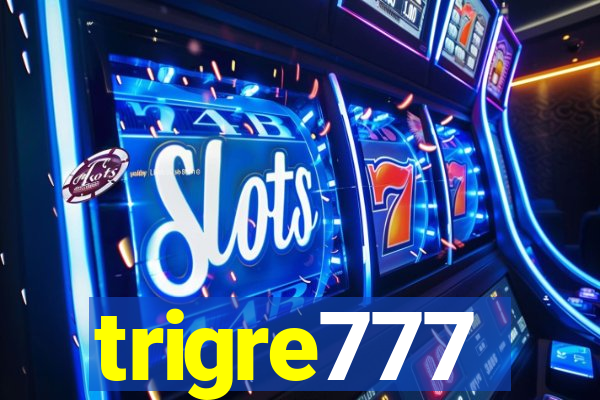 trigre777