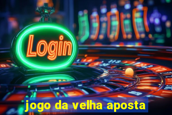 jogo da velha aposta