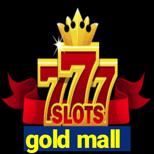 gold mall