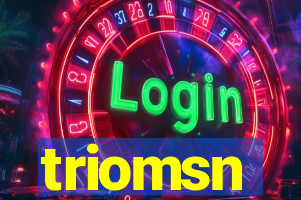 triomsn