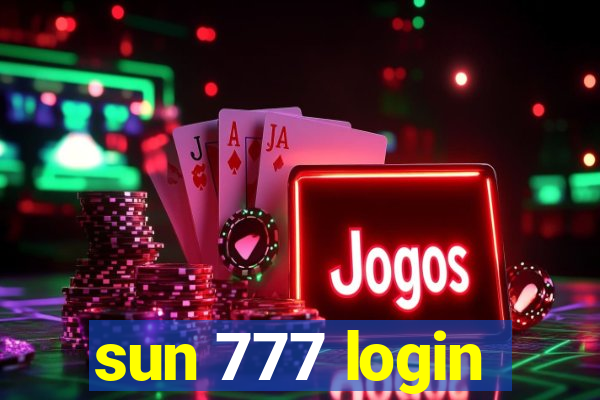 sun 777 login