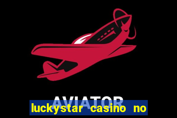 luckystar casino no deposit bonus