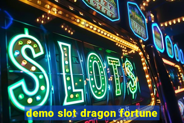 demo slot dragon fortune