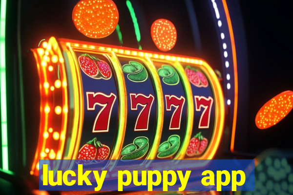 lucky puppy app