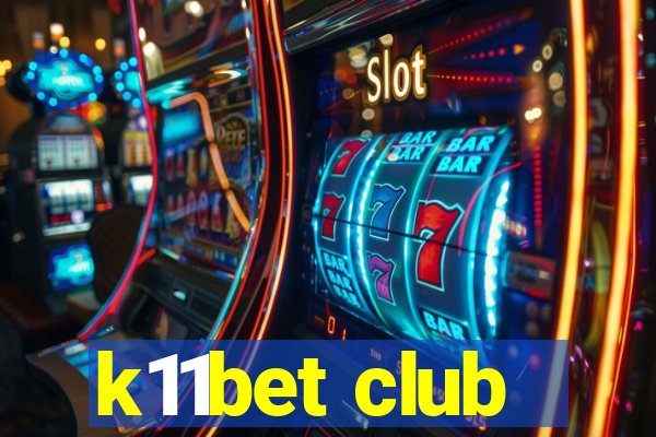 k11bet club