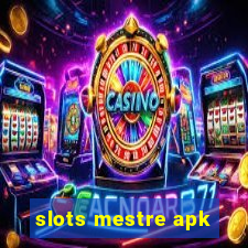 slots mestre apk