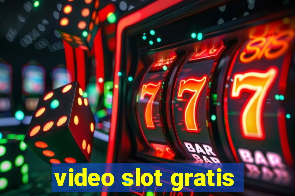 video slot gratis