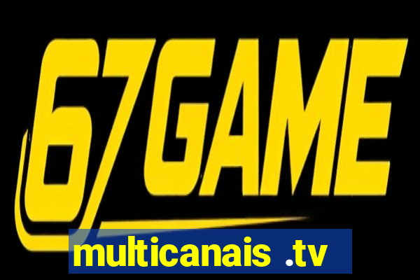 multicanais .tv