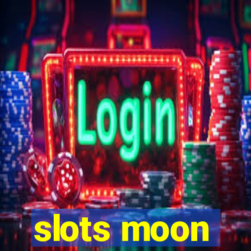 slots moon