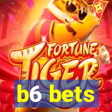 b6 bets