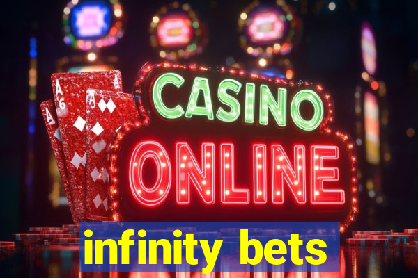 infinity bets