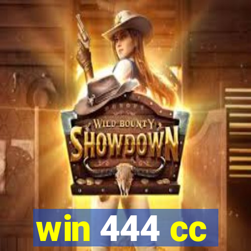 win 444 cc