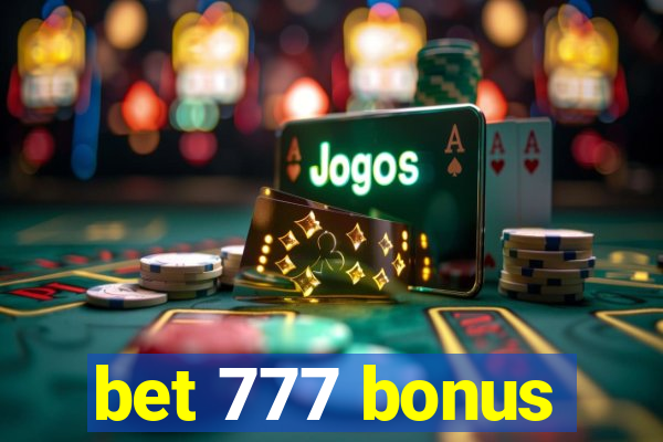 bet 777 bonus