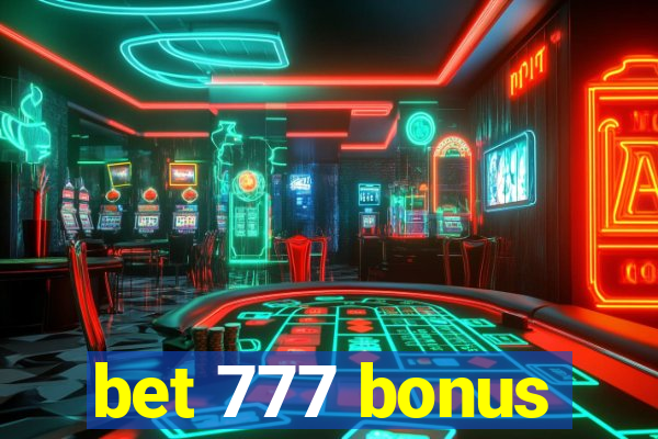 bet 777 bonus