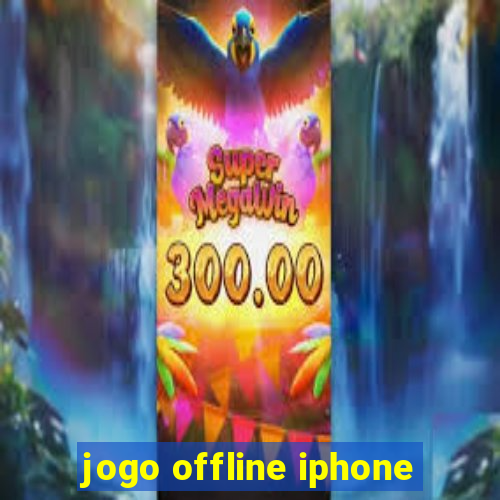 jogo offline iphone