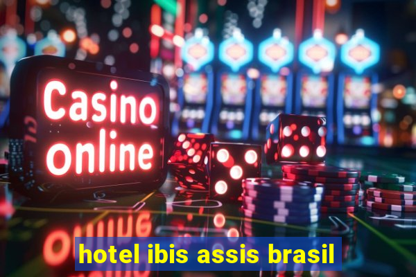 hotel ibis assis brasil