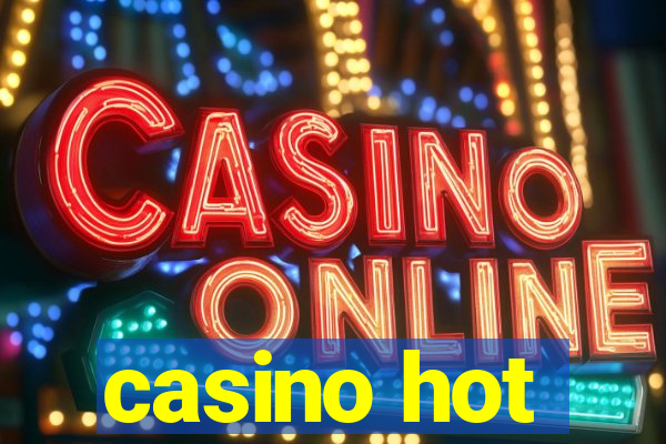 casino hot