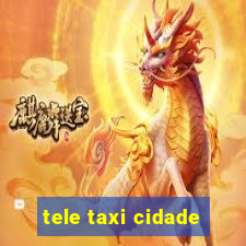 tele taxi cidade