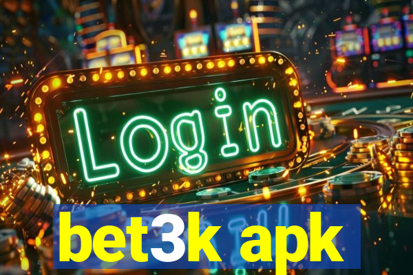 bet3k apk