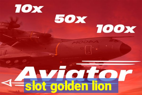 slot golden lion