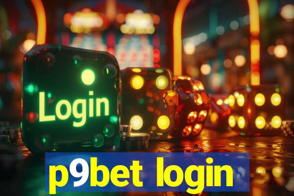 p9bet login