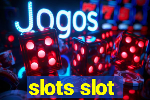 slots slot