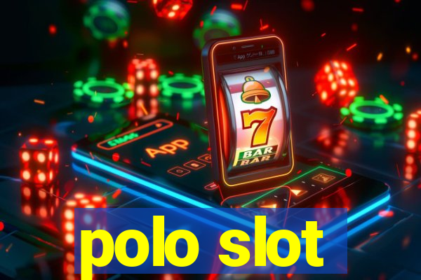 polo slot