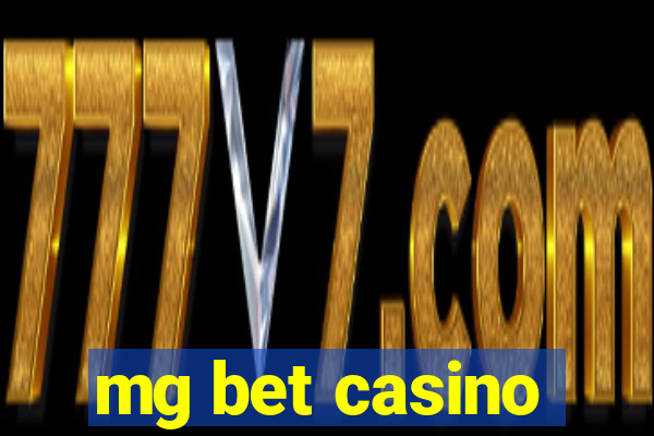 mg bet casino