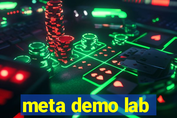 meta demo lab