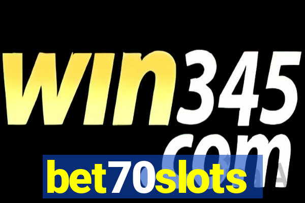 bet70slots